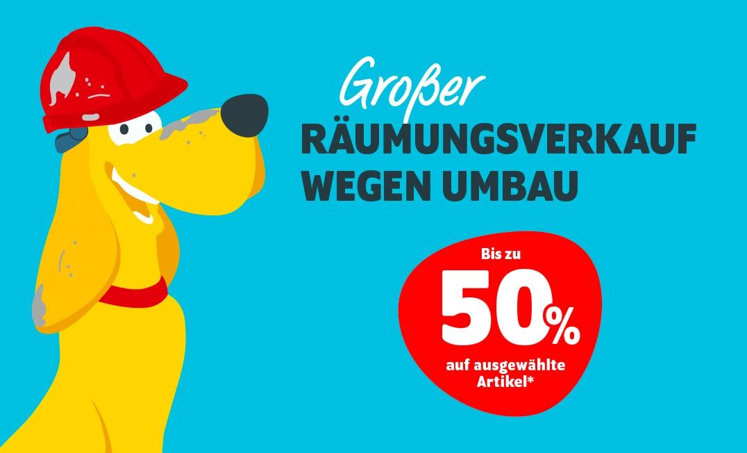 Tierischer Umbau-Rabatt vom 30.3.-13.4.2026