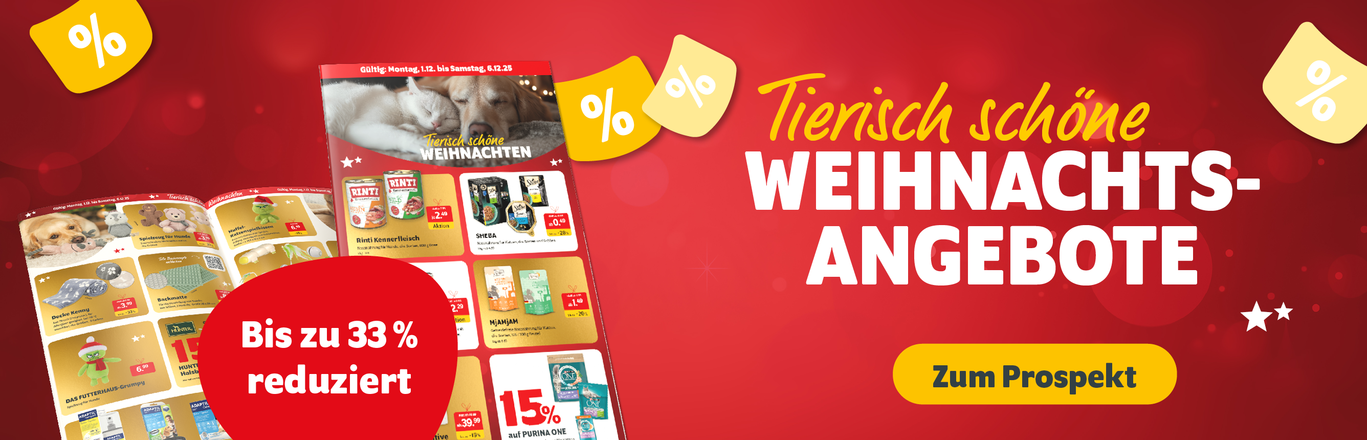 Tierisch schöne Weihnachtsangebote - Zum Prospekt