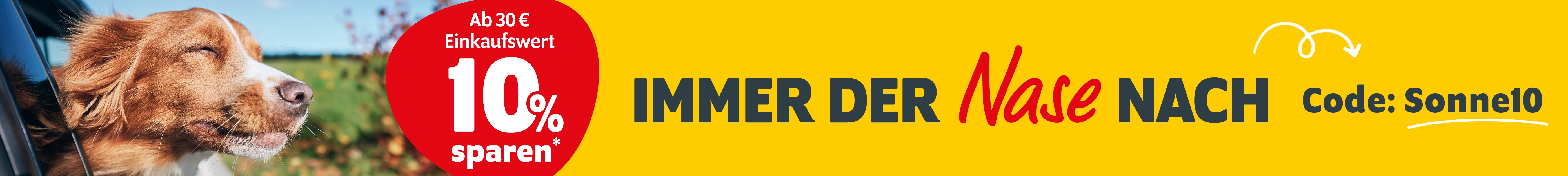 Immer der Nase nach: 10 % ab 30 € mit dem Code Sonne10