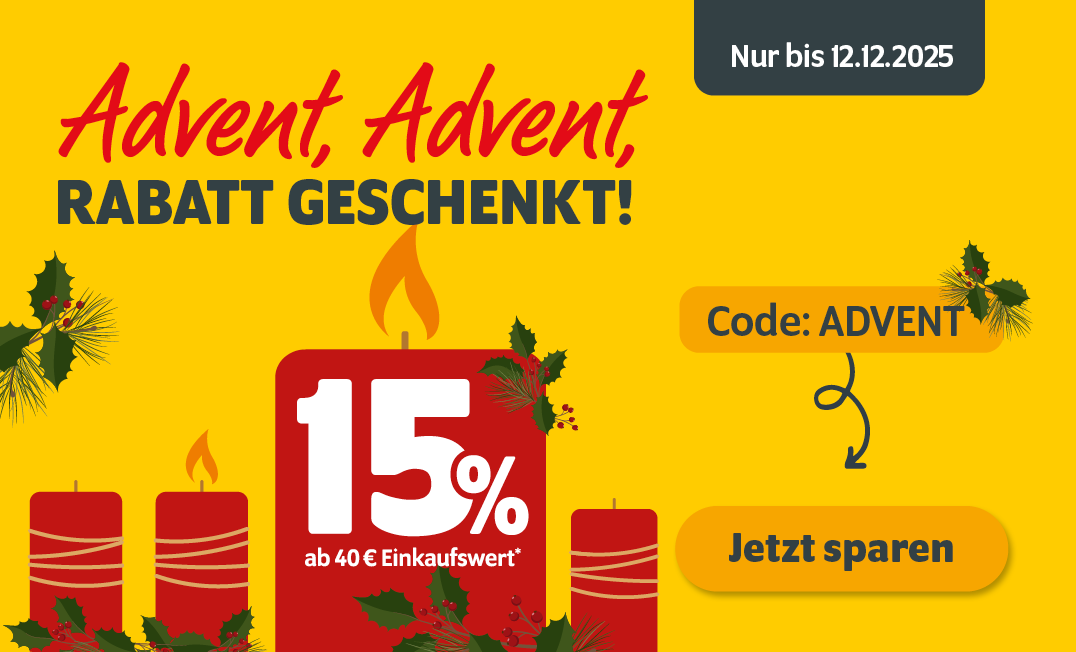 Advent, Advent, Rabatt geschenkt: 15% Adventsrabatt ab 40€ Einkaufswert