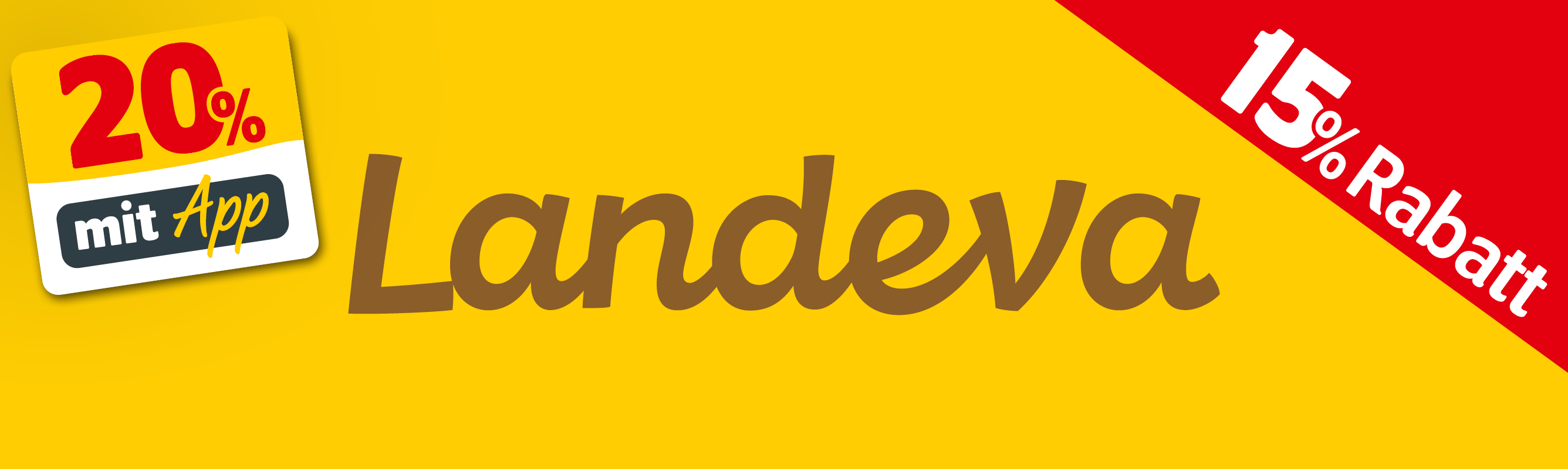 PLP_Lieblingsdeals_Markenteaser_mobil_Landeva_15% und in der App sogar 20% Rabatt