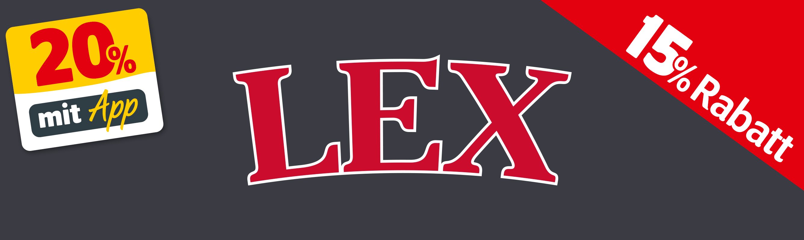 PLP_Lieblingsdeals_Markenteaser_mobil_LEX 15% und in der App sogar 20% Rabatt