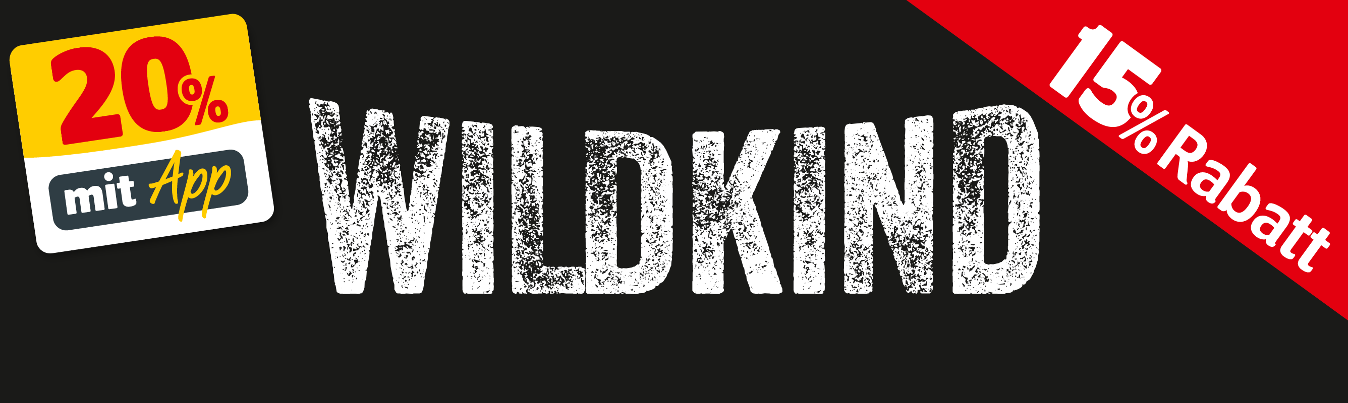 PLP_Lieblingsdeals_Markenteaser_mobil_WILDKIND 15% und in der App sogar 20% Rabatt