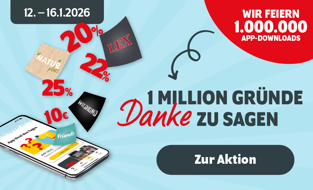 1 Million Gründe Danke zu sagen - Wir feiern 1000000 App-Downloads vom 12. bis 16.1.2026