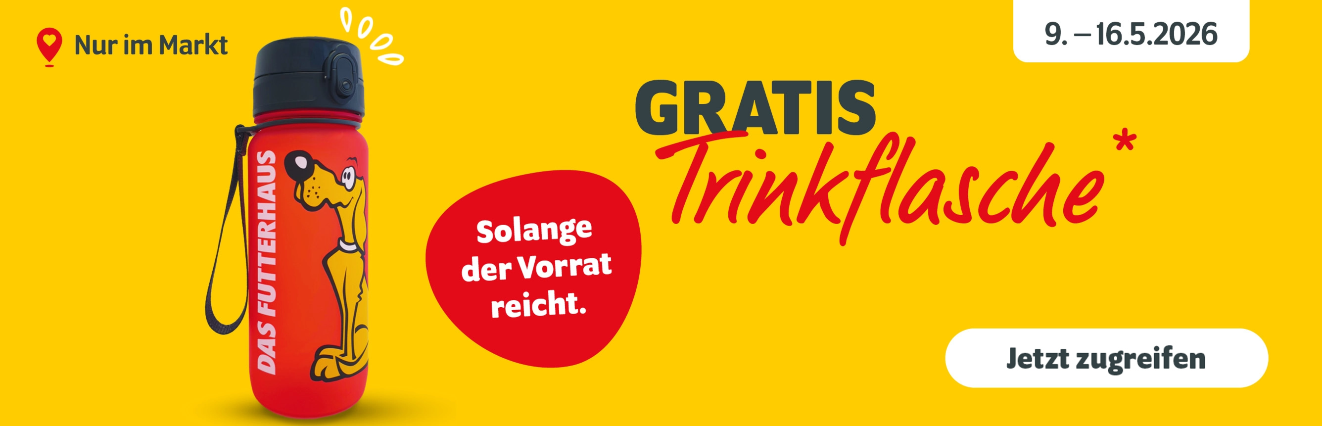 Nur im Markt: Gratis Trinkflasche vom 9. - 16.5.2026