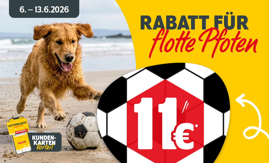 FUTTERKARTEN-Aktion: 11€ Rabatt ab 55€ vom 6. bis 13.6.2026