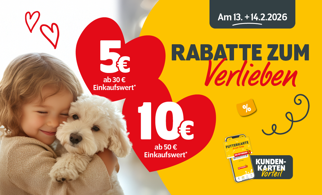 Valentierstag®-Rabatte zum Verlieben am 13. und 14.2.2026 mit FUTTERKARTE
