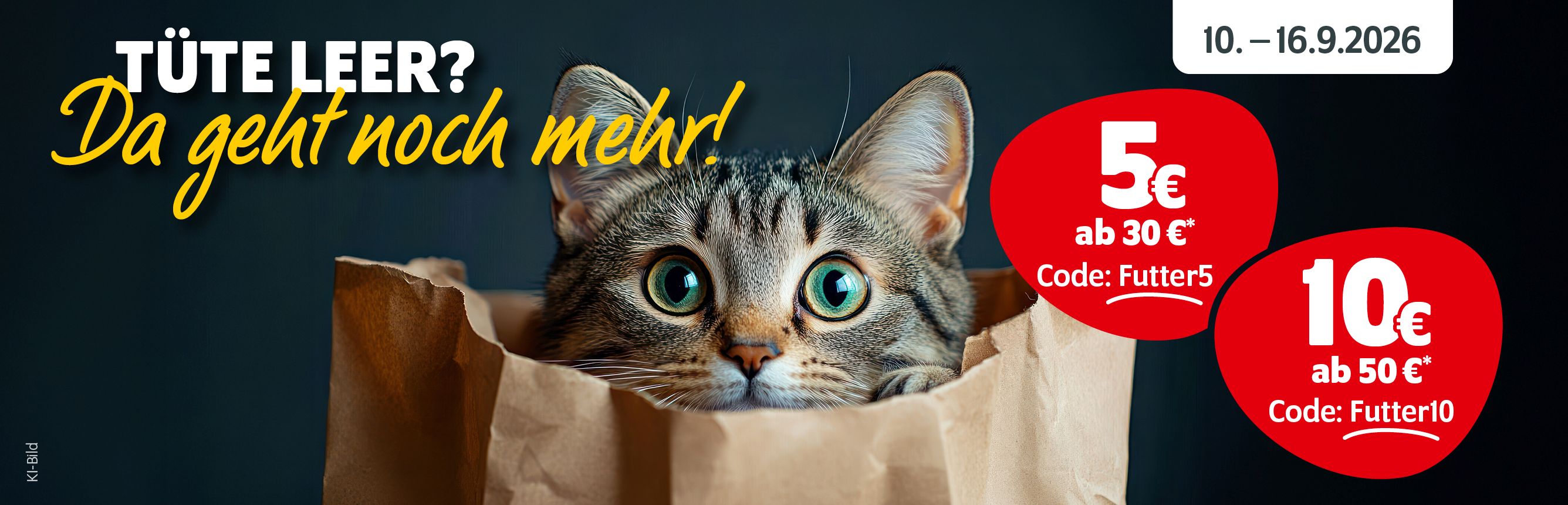 Tüte leer? Da geht noch mehr: Vom 10. bis 16.9.2026 bis zu 10€ Rabatt sichern