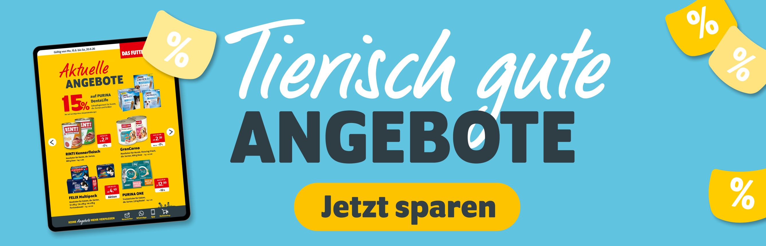 Tierisch gute Angebote - Jetzt sparen