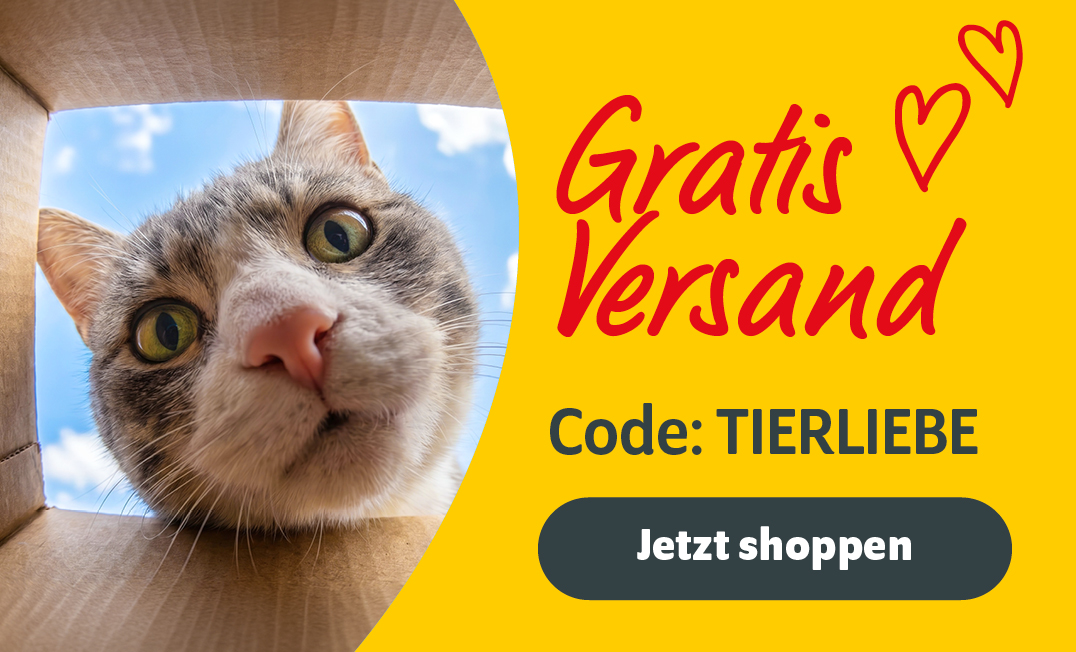Gratis Versand mit dem Code TIERLIEBE - Jetzt shoppen!